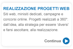 Realizzazione Progetti Web. Siti web, minisiti dedicati, campagne e concorsi online. Progetti realizzati a 360°: dall’ideazione allo studio della strategia, dal modello di business alla creazione.